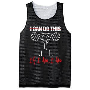 I Can Do This If I Die I Die Funny Fitness Workout Gym Mesh Reversible Basketball Jersey Tank