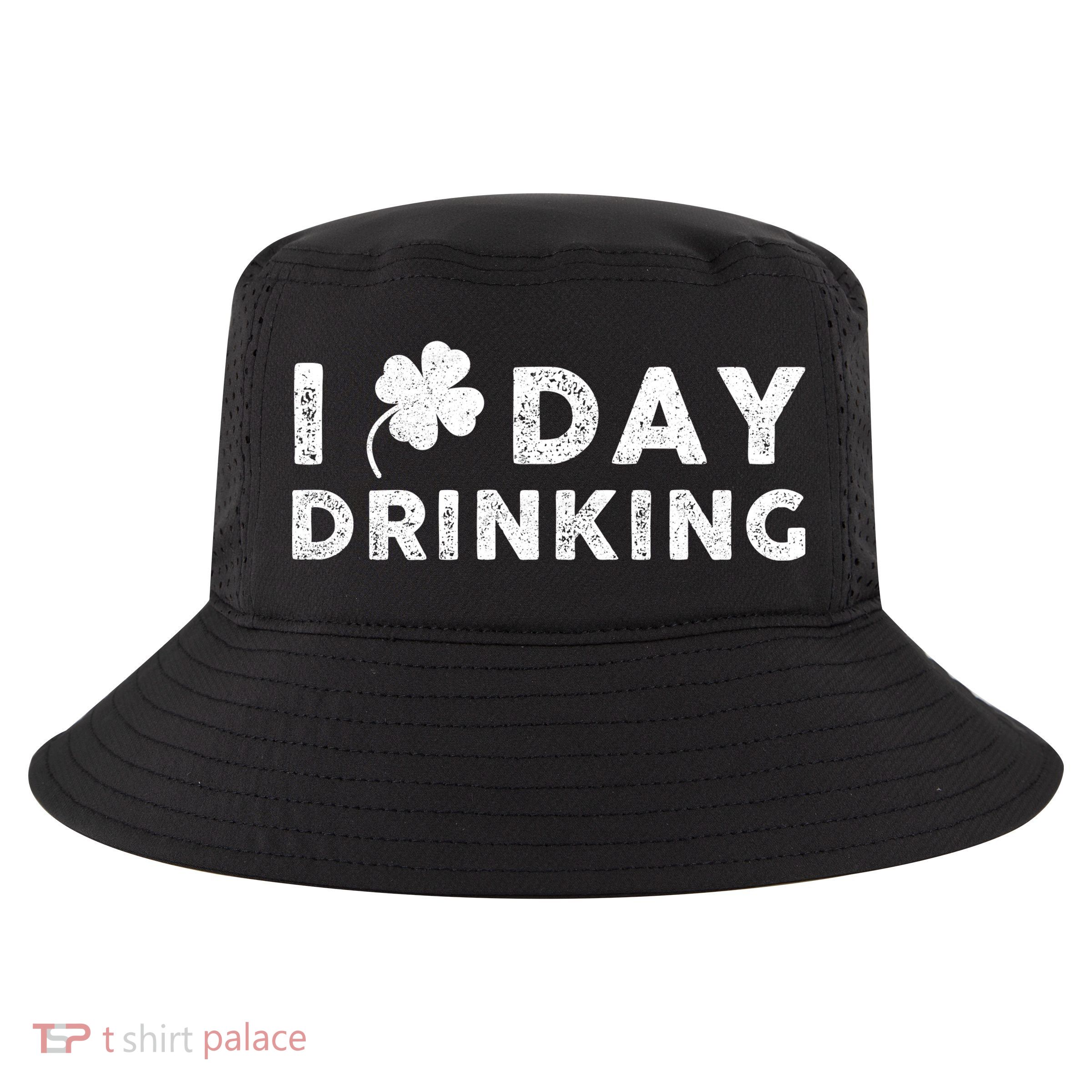 I Clover Day Drinking St Patrick Day Funny Cool Comfort Performance Bucket Hat