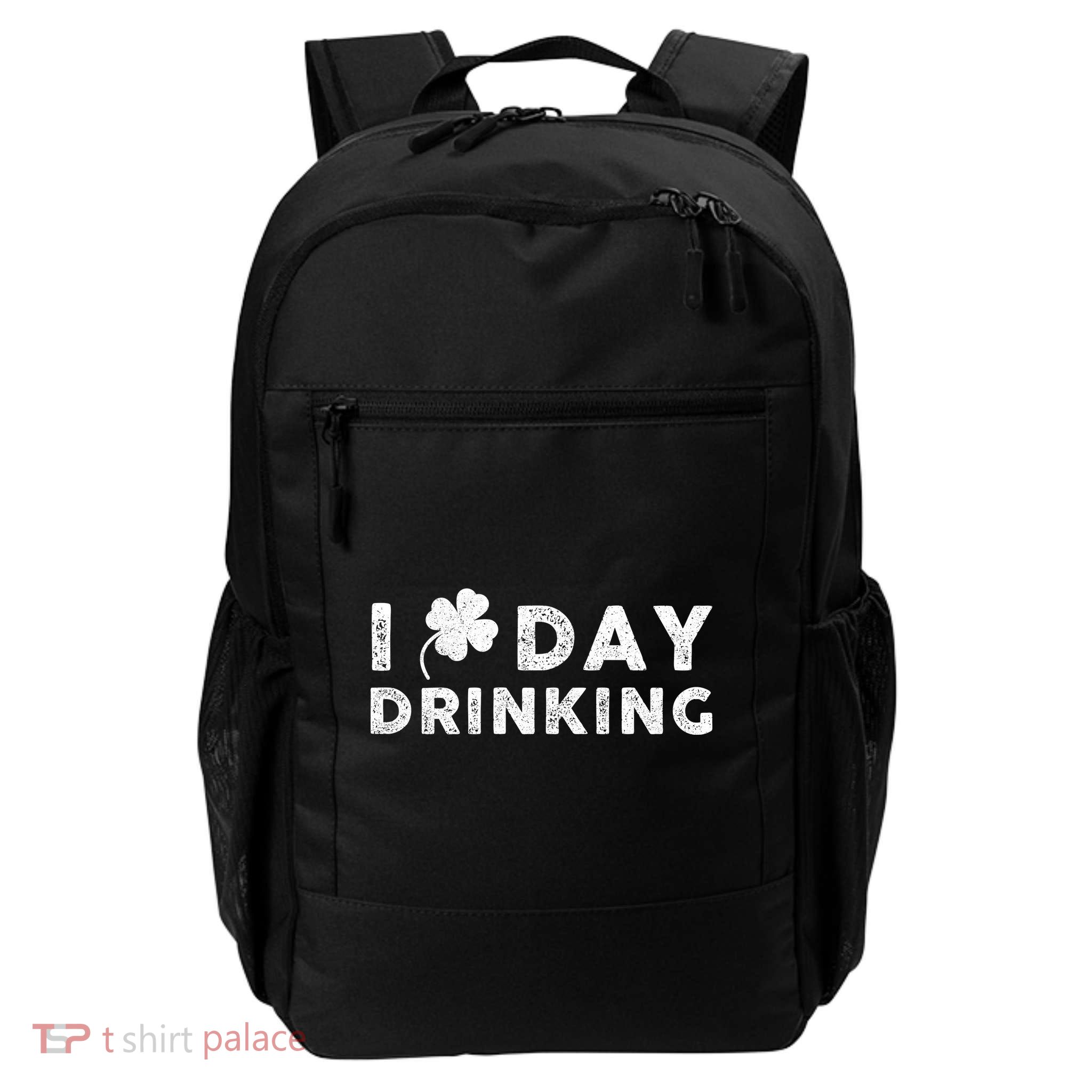 I Clover Day Drinking St Patrick Day Funny Backpack