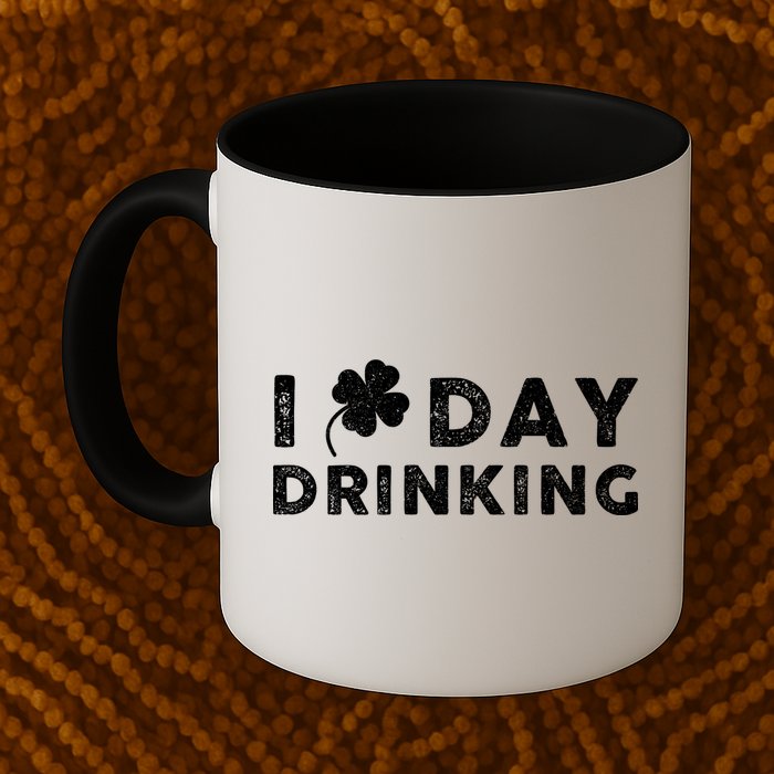 I Clover Day Drinking St Patrick Day Funny Mug