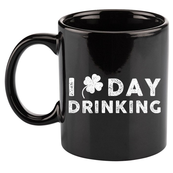 I Clover Day Drinking St Patrick Day Funny 11oz C Handle Ceramic Mug