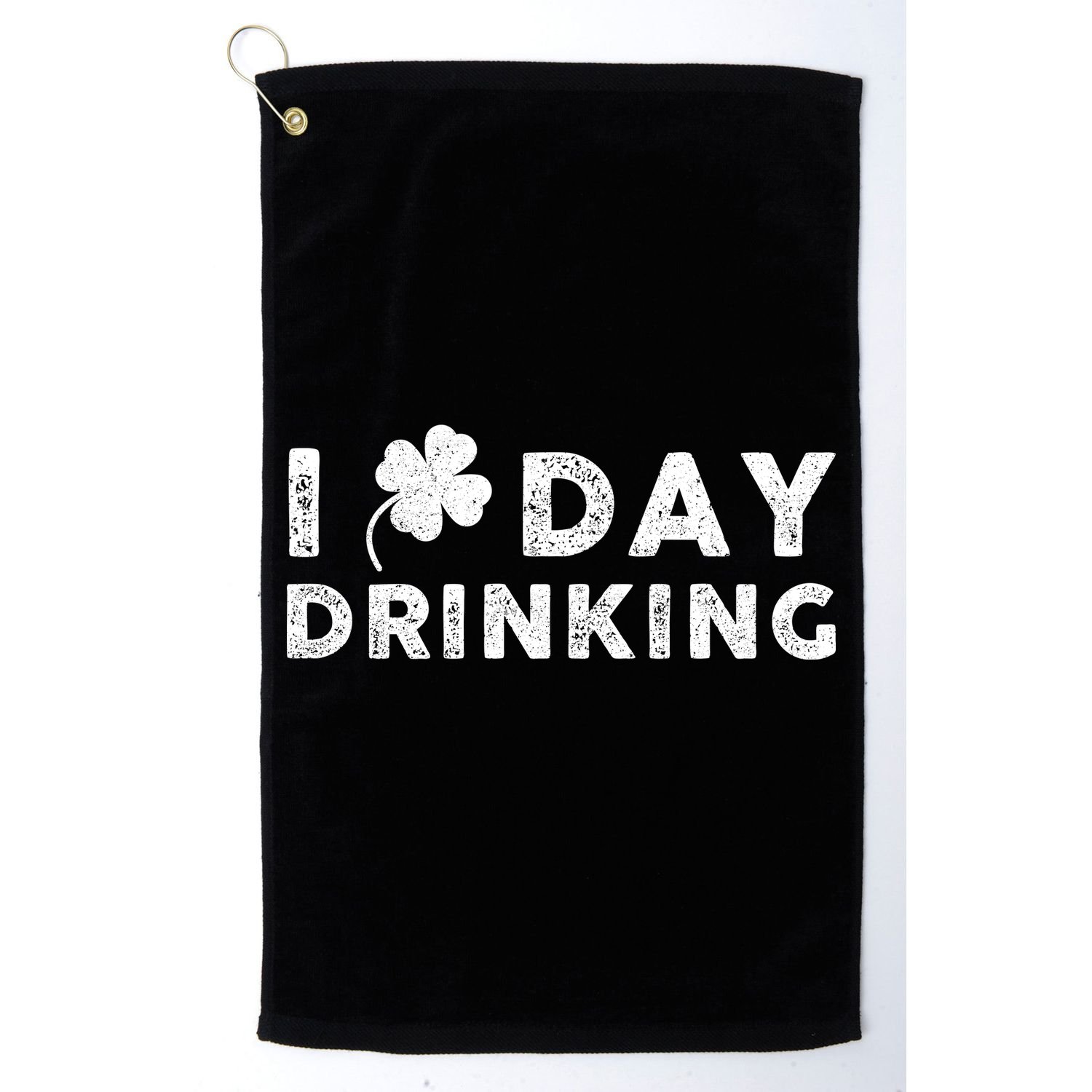 I Clover Day Drinking St Patrick Day Funny Golf Towel