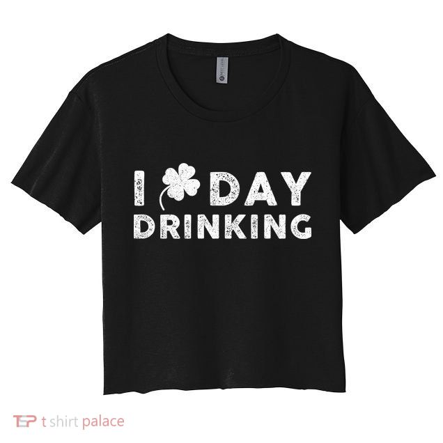 I Clover Day Drinking St Patrick Day Funny Crop Top