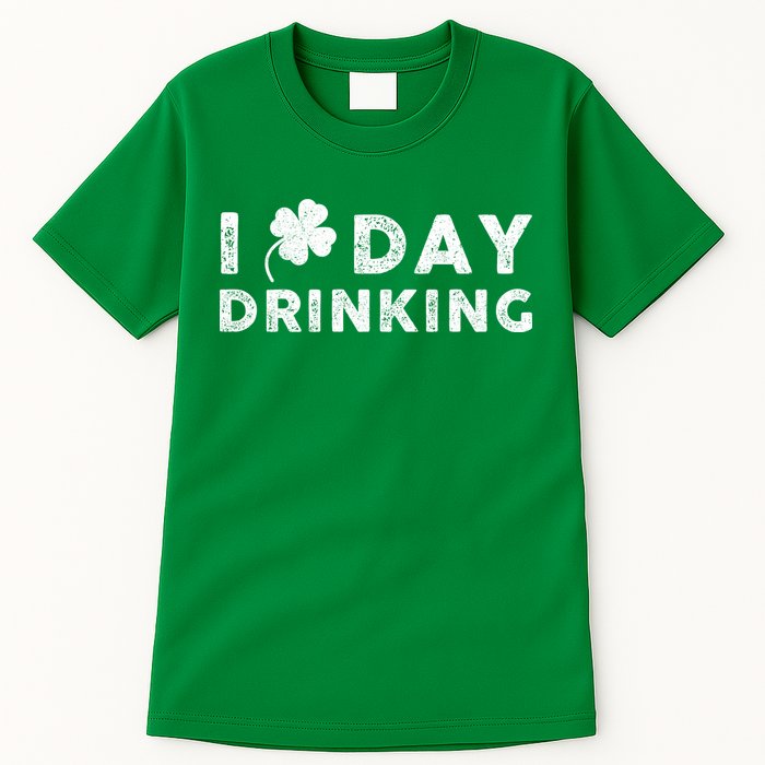 I Clover Day Drinking St Patrick Day Funny Tall T-Shirt