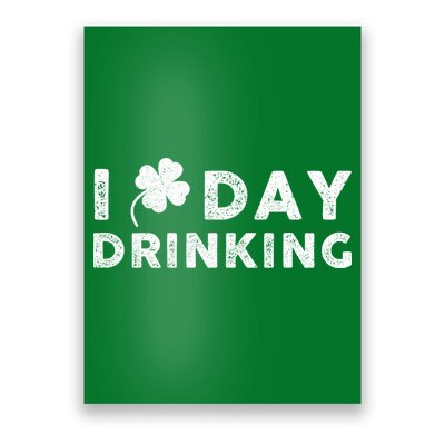 I Clover Day Drinking St Patrick Day Funny Poster