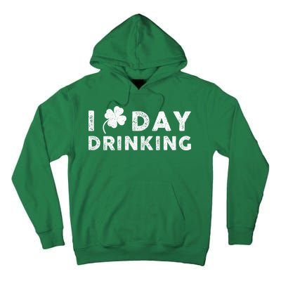 I Clover Day Drinking St Patrick Day Funny Tall Hoodie