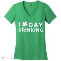I Clover Day Drinking St Patrick Day Funny Women's V-Neck T-Shirt