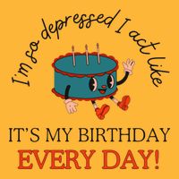 I Can Do It With A Broken Heart IM So Depressed Act Like ItS My Birthday Every Pom Pom 12in Knit Beanie