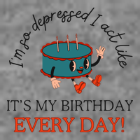 I Can Do It With A Broken Heart IM So Depressed Act Like ItS My Birthday Every Sustainable Beanie