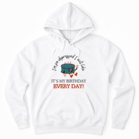 I Can Do It With A Broken Heart IM So Depressed Act Like ItS My Birthday Every Hoodie