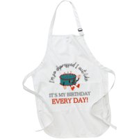 I Can Do It With A Broken Heart IM So Depressed Act Like ItS My Birthday Every Apron