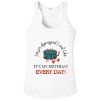 I Can Do It With A Broken Heart IM So Depressed Act Like ItS My Birthday Every Ladies PosiCharge Competitor Racerback Tank