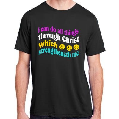 I Can Do All Things Inspirational Gift Adult ChromaSoft Performance T-Shirt