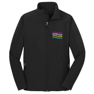 I Can Do All Things Inspirational Gift Core Soft Shell Jacket