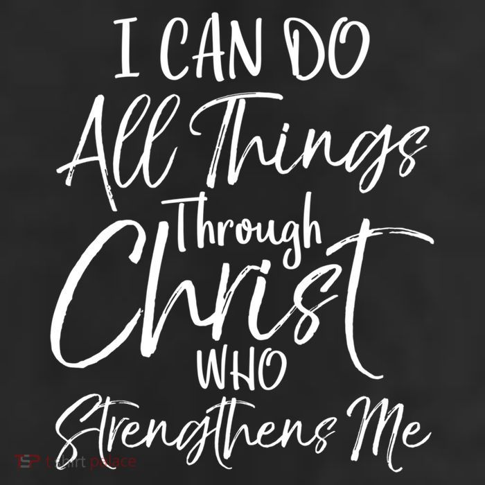 I Can Do All Things Through Christ Who Strengthens Me Funny Gift Cool Comfort Performance Bucket Hat