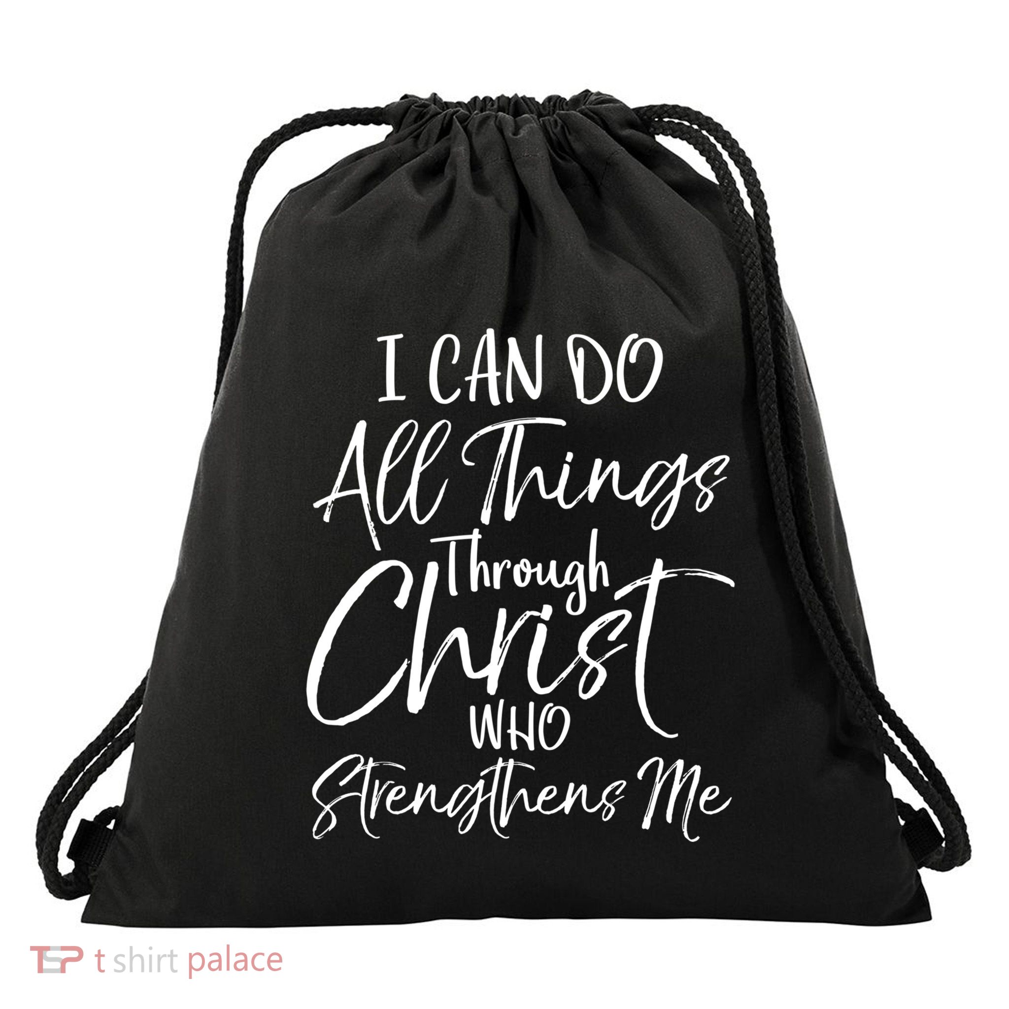I Can Do All Things Through Christ Who Strengthens Me Funny Gift Drawstring Bag