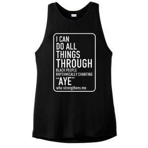 I Can Do All Things Through Black People Chanting Aye Ayemen Ladies PosiCharge Tri-Blend Wicking Tank