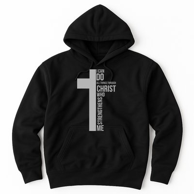 I Can Do All Things Through Christ Who Strengthens Me Cross Hoodie