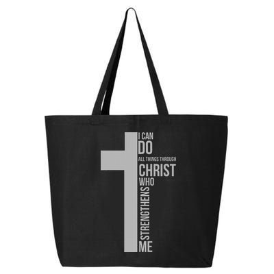 I Can Do All Things Through Christ Who Strengthens Me Cross 25L Jumbo Tote