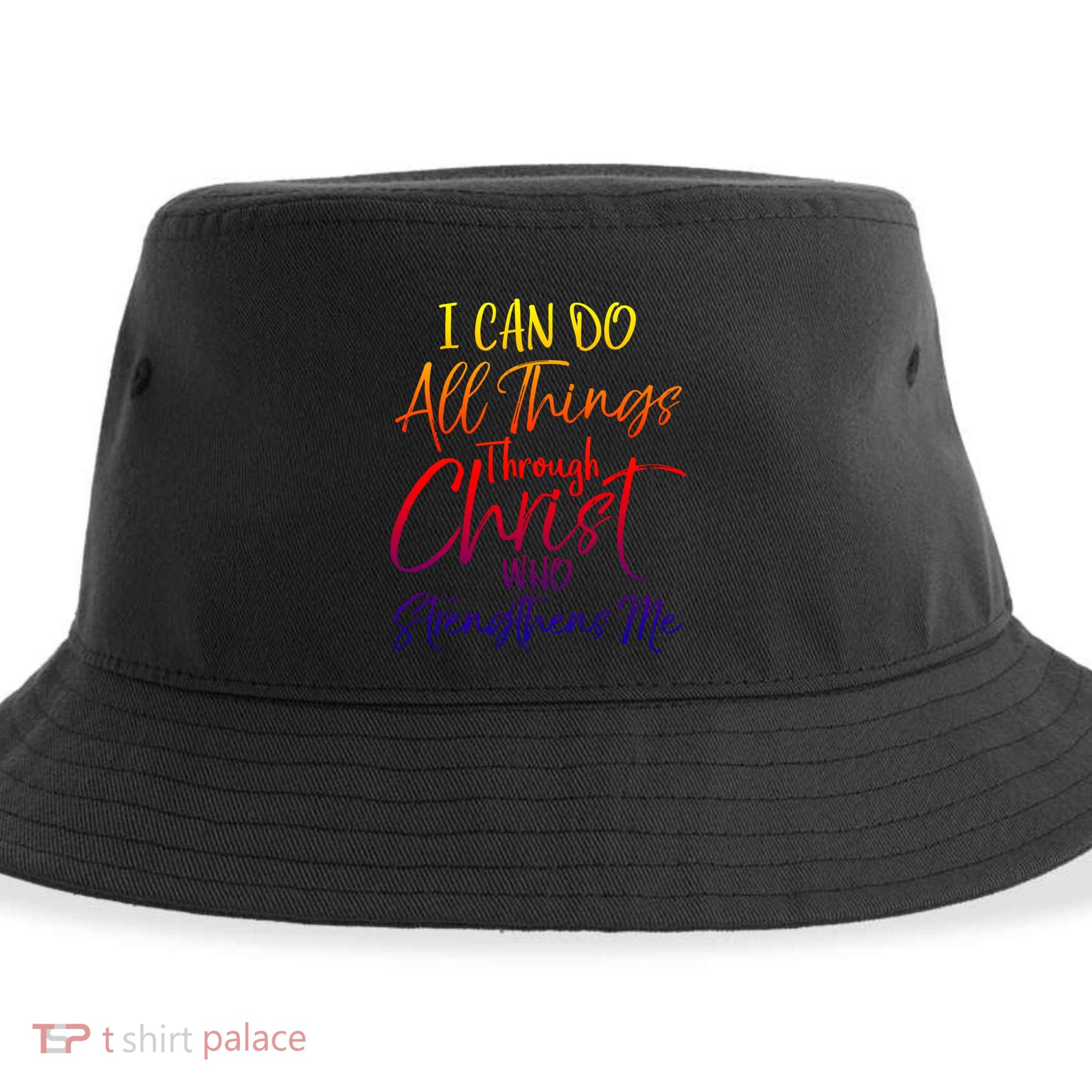 I Can Do All Things Through Christ Who Strengthens Me Gift Sustainable Bucket Hat