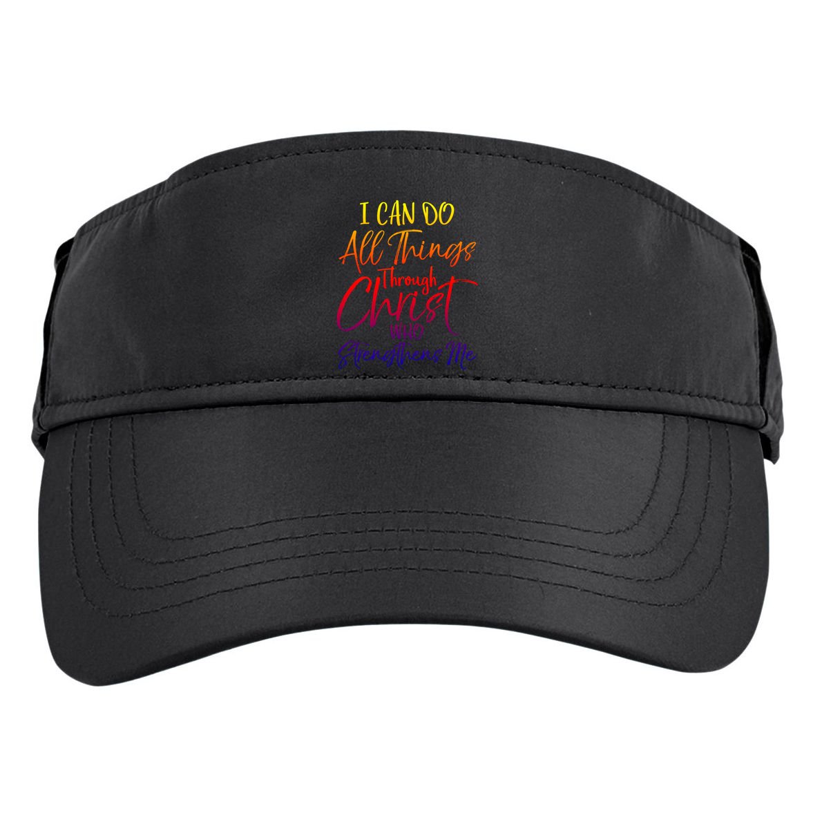 I Can Do All Things Through Christ Who Strengthens Me Gift Adult Drive Performance Visor