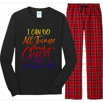 I Can Do All Things Through Christ Who Strengthens Me Gift Long Sleeve Pajama Set