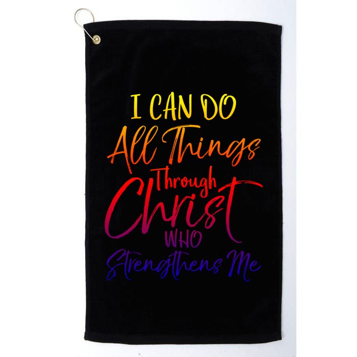 I Can Do All Things Through Christ Who Strengthens Me Gift Golf Towel