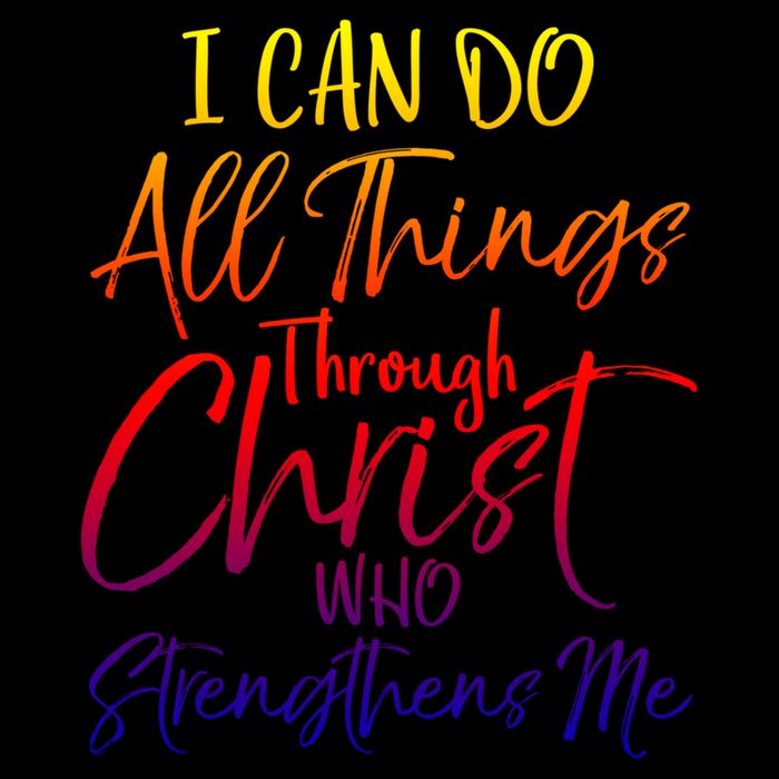 I Can Do All Things Through Christ Who Strengthens Me Gift Cropped Pullover Crew