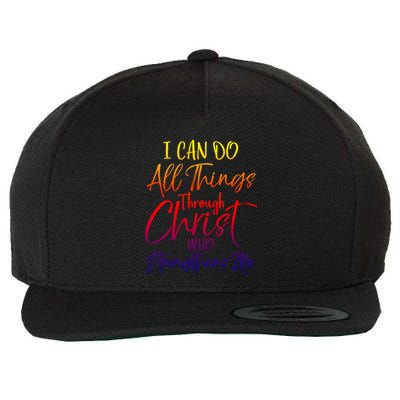 I Can Do All Things Through Christ Who Strengthens Me Gift Wool Snapback Cap