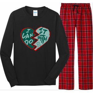 I Can Do It With Broken Heart Long Sleeve Pajama Set