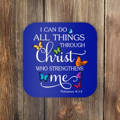 I Can Do All Things Through Christ Butterfly Art Gift Religious Gift Coaster