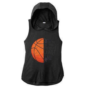 I Can Do All Things Through Basketball Christian Gift Ladies PosiCharge Tri-Blend Wicking Draft Hoodie Tank