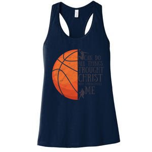 I Can Do All Things Through Basketball Christian Gift Women's Racerback Tank