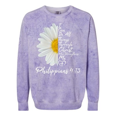 I Can Do All Things Through Christ Who Strengthens Me Philippian 4 13 Flower Colorblast Crewneck Sweatshirt