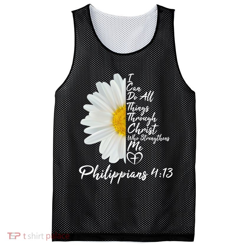 I Can Do All Things Through Christ Who Strengthens Me Philippian 4 13 Flower Mesh Reversible Basketball Jersey Tank