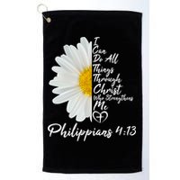I Can Do All Things Through Christ Who Strengthens Me Philippian 4 13 Flower Golf Towel