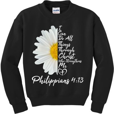 I Can Do All Things Through Christ Who Strengthens Me Philippian 4 13 Flower Kids Sweatshirt