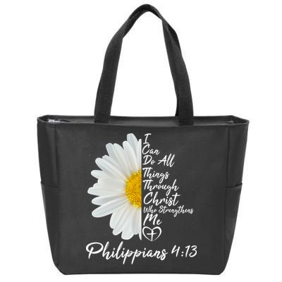 I Can Do All Things Through Christ Who Strengthens Me Philippian 4 13 Flower Zip Tote Bag