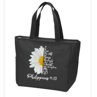 I Can Do All Things Through Christ Who Strengthens Me Philippian 4 13 Flower Zip Tote Bag