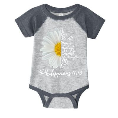 I Can Do All Things Through Christ Who Strengthens Me Philippian 4 13 Flower Infant Baby Jersey Bodysuit