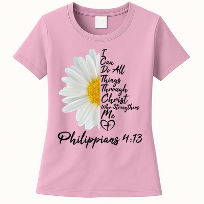 I Can Do All Things Through Christ Who Strengthens Me Philippian 4 13 Flower Womens T-Shirt