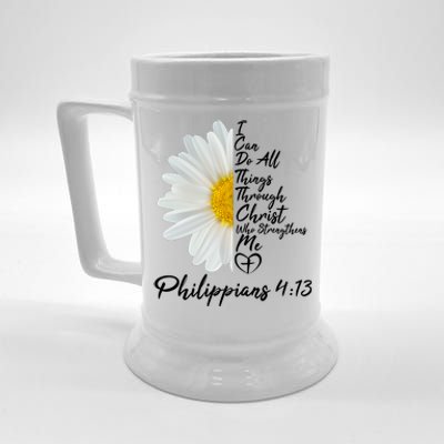 I Can Do All Things Through Christ Who Strengthens Me Philippian 4 13 Flower Beer Stein