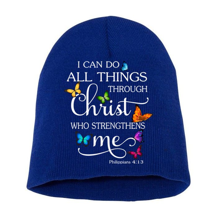 I Can Do All Things Through Christ Butterfly Art Religious Funny Gift Short Acrylic Beanie