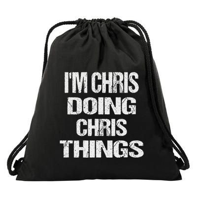 IM Chris Doing Chris Things Personalized First Name Gift Drawstring Bag
