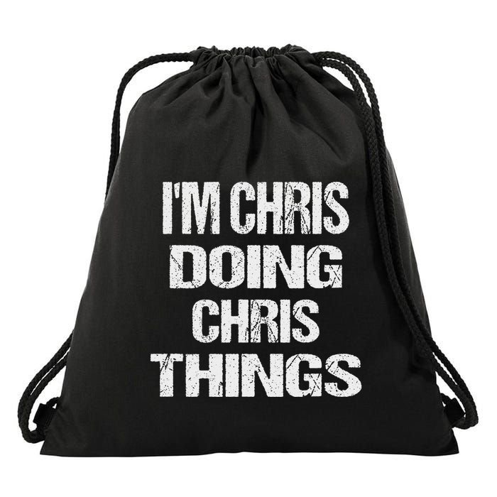 IM Chris Doing Chris Things Personalized First Name Gift Drawstring Bag