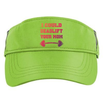 I Could Deadlift Your Mom Weightlifting Gift Funny Gift Adult Drive Performance Visor