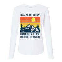 I can do all things through a verse taken out of context Womens Cotton Relaxed Long Sleeve T-Shirt