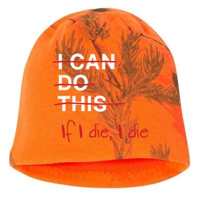 I Can Do This If I Die I Die Funny Fitness Workout Gym Lover Kati - Camo Knit Beanie