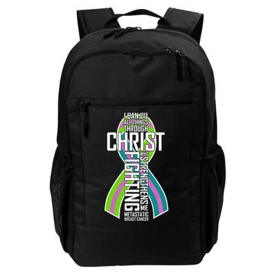 I Can Do All Things Through Christ Metastatic Breast Cancer Backpack