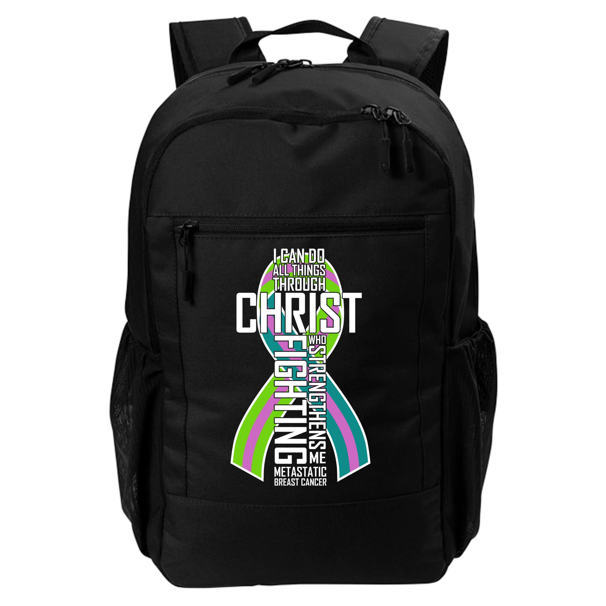 I Can Do All Things Through Christ Metastatic Breast Cancer Backpack